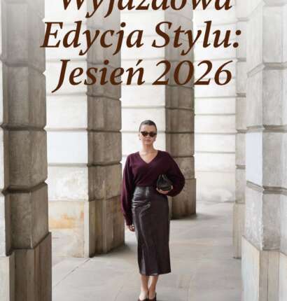 WYJAZDOWA EDYCJA STYLU JESIEŃ 2026